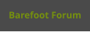 Barefoot Forum
