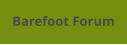 Barefoot Forum